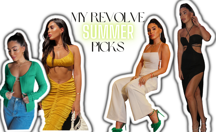 My Revolve Summer Picks